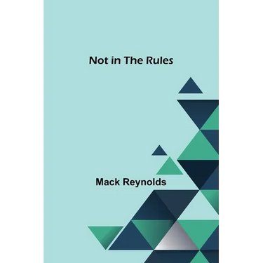Not in the Rules