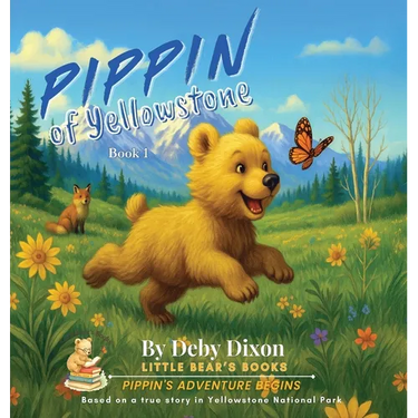PIPPIN of Yellowstone: Book 1