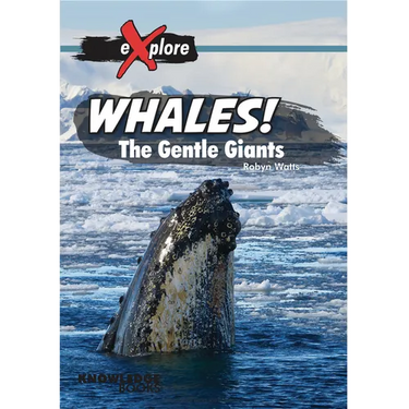 Whales!: The Gentle Giants