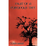 Fruit of a Poisonous Tree