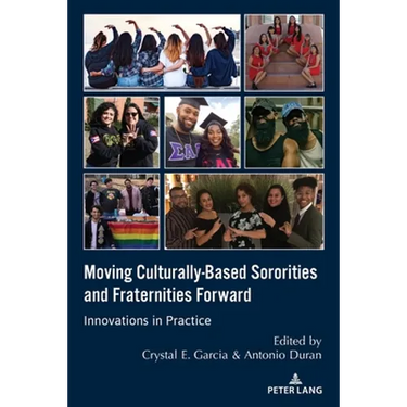 Moving Culturally-Based Sororities and Fraternities Forward: Innovations in Practice