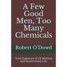 A Few Good Men, Too Many Chemicals: Toxic Exposure of US Marines and Government Lies