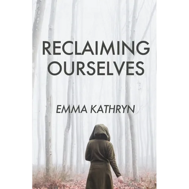 Reclaiming Ourselves