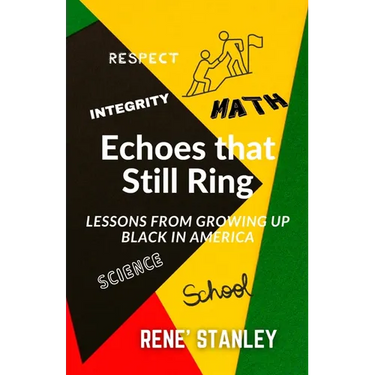 Echoes that Still Ring: Lessons From Growing Up Black in America