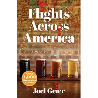 Flights Across America: A Brewery Lover's Journey