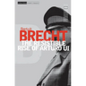 The Resistible Rise of Arturo Ui