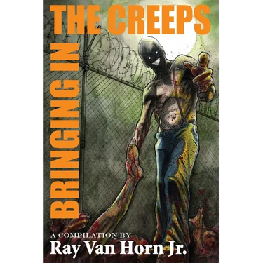 Bringing in the Creeps