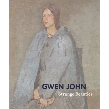 Gwen John: Strange Beauties