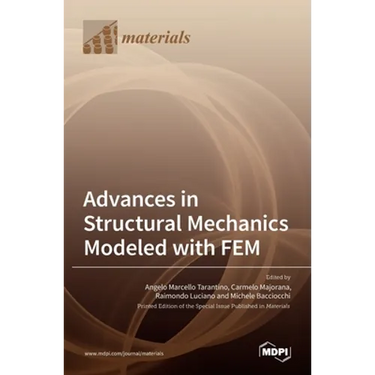 Advances in Structural Mechanics Modeled with FEM