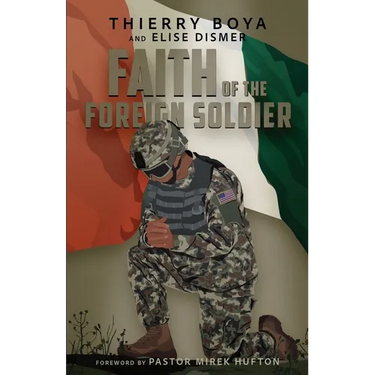 Faith of the Foreign Soldier