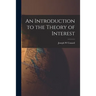 An Introduction to the Theory of Interest