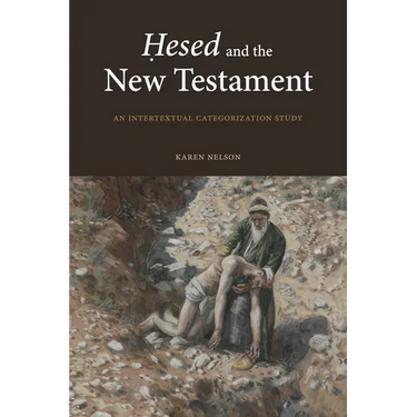 Ḥesed and the New Testament: An Intertextual Categorization Study