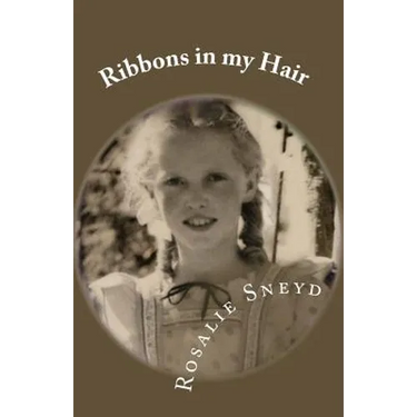 Ribbons in my Hair: Growing up in New Zealand in the 1940s