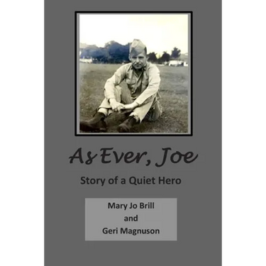 As Ever Joe: Story of a Quiet Hero