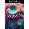 Reef Tank Log: Ideal Fish Keeper Maintenance Tracker For All Your Aquarium Needs. Great For Logging Water Testing, Water Changes, And