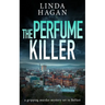 The Perfume Killer: A gripping murder mystery set in Belfast
