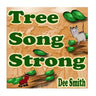 Tree Song Strong: Tree picture book for kids celebrating the importance of trees in nature, Perfect for tree themed storytimes and tree