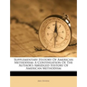 Supplementary History of American Methodism: A Continuation of the Author's Abridged History of American Methodism