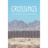 Crossings: Untold Stories of Undocumented Migrants