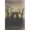 Borderline: A Traditionalist Outlook for Modern Man