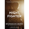 Night Fighter: An Insider's Story of Special Ops from Korea to Seal Team 6