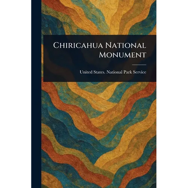 Chiricahua National Monument