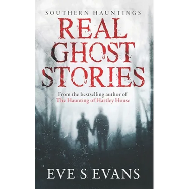Real Ghost Stories: Southern Hauntings