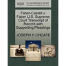 Faber-Castell V. Faber U.S. Supreme Court Transcript of Record with Supporting Pleadings