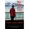 My Life As A Cop: Police Stories, PTSD & A Promise