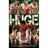 Huge Players: A Mega Menage Reverse Harem Stepbrother Romance