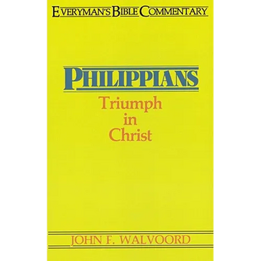 Philippians- Everyman's Bible Commentary: Triumph in Christ