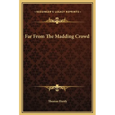 Far From The Madding Crowd