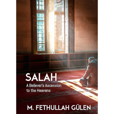 Salah: A Believer's Ascension to the Heavens