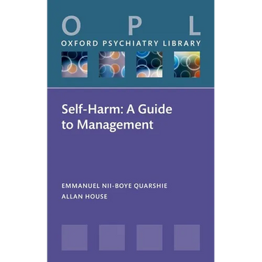 Self-Harm: A Guide to Management