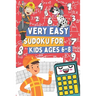 Very Easy Sudoku for Kids Ages 6-8: 200 Sudoku Puzzles for Clever Boy and Girls Who Love Math Games, Gift Idea for Clever Children