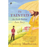 The Tainted: An Indian-Irish Love Story