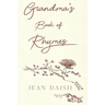 Grandma's Book Of Rhymes