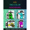 101 Two-Color Nonograms: Griddlers / Picross / Hanjie Logic Puzzles