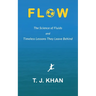 Flow: The Science of Fluids and Timeless Lessons They Leave Behind