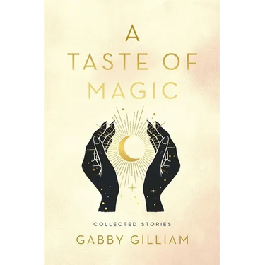 A Taste of Magic: Collected Stories