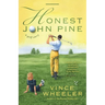 Honest John Pine: A Golf Story