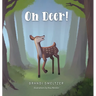 Oh Deer!