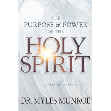 The Purpose and Power of the Holy Spirit: God's Government on Earth