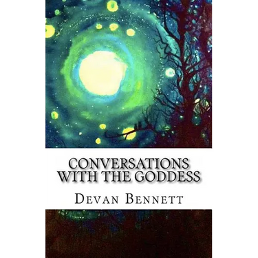 Conversations with the Goddess