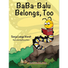 BaBa-Balu Belongs, Too