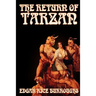The Return of Tarzan by Edgar Rice Burroughs, Fiction, Literary, Action & Adventure