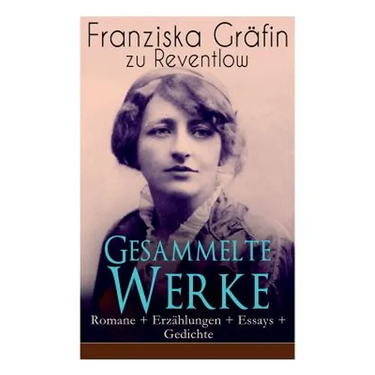 Gesammelte Werke: Romane + Erzählungen + Essays + Gedichte: Briefe, Ellen Olestjerne, Von Paul zu Pedro, Herrn Dames Aufzeichnungen, Der