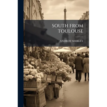 South from Toulouse