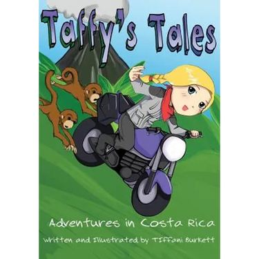 Taffy's Tales: Adventures in Costa Rica