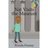 Nat Visits the Museum